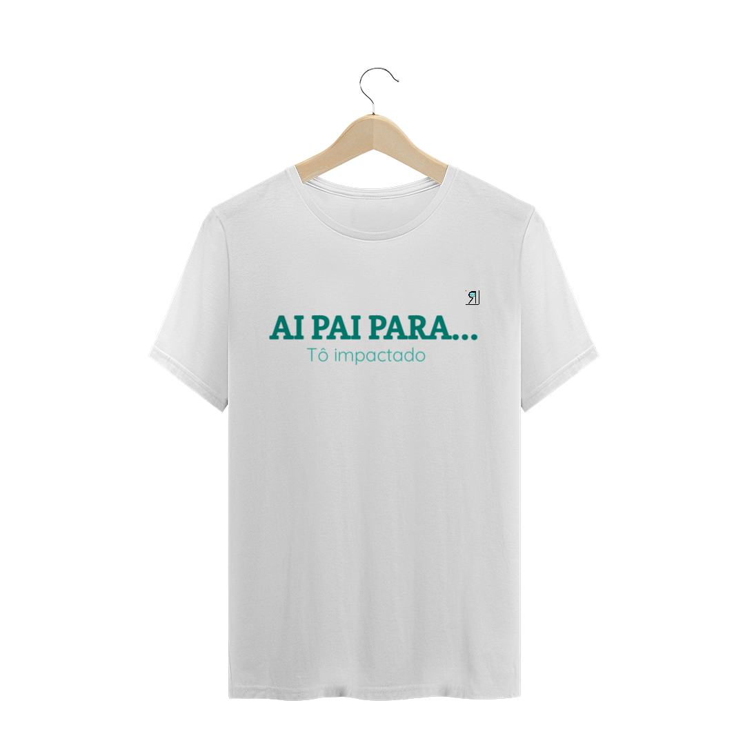 Nome do produto: T-shirt Nomar Masc - Ai Pai Para