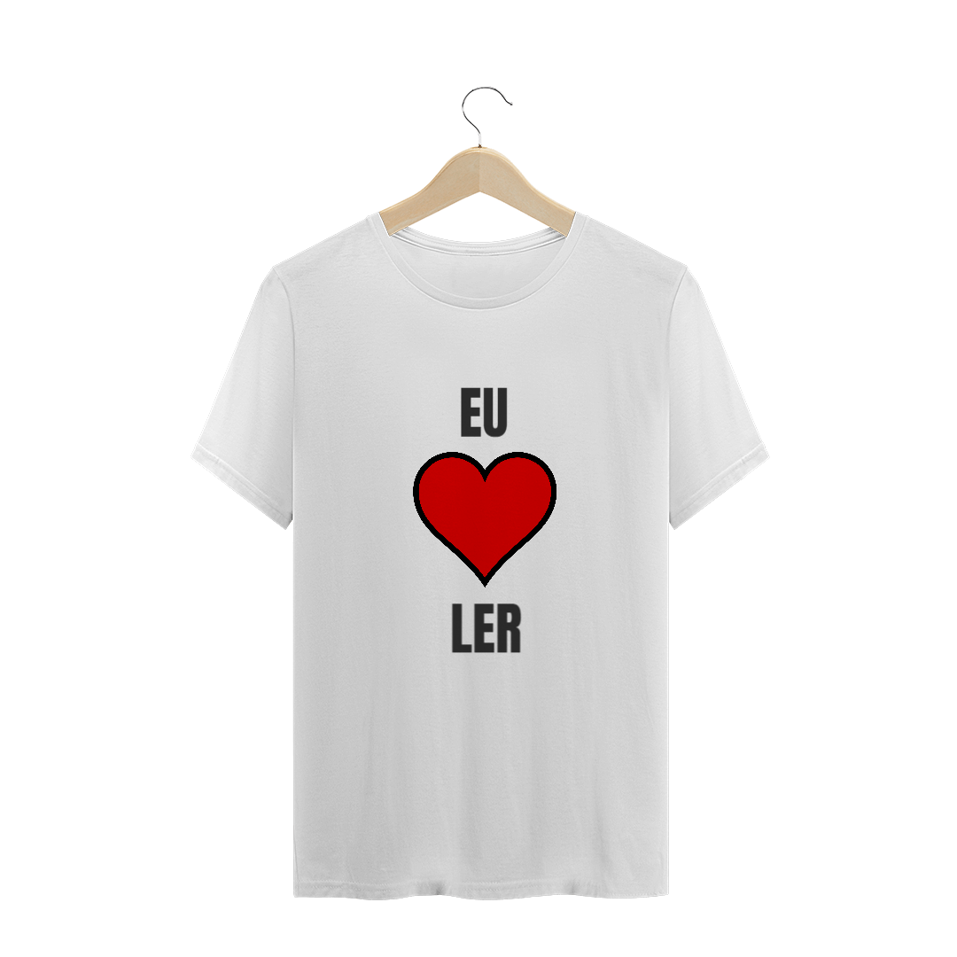 Nome do produto: CAMISETA T-SHIRT - EU AMO LER