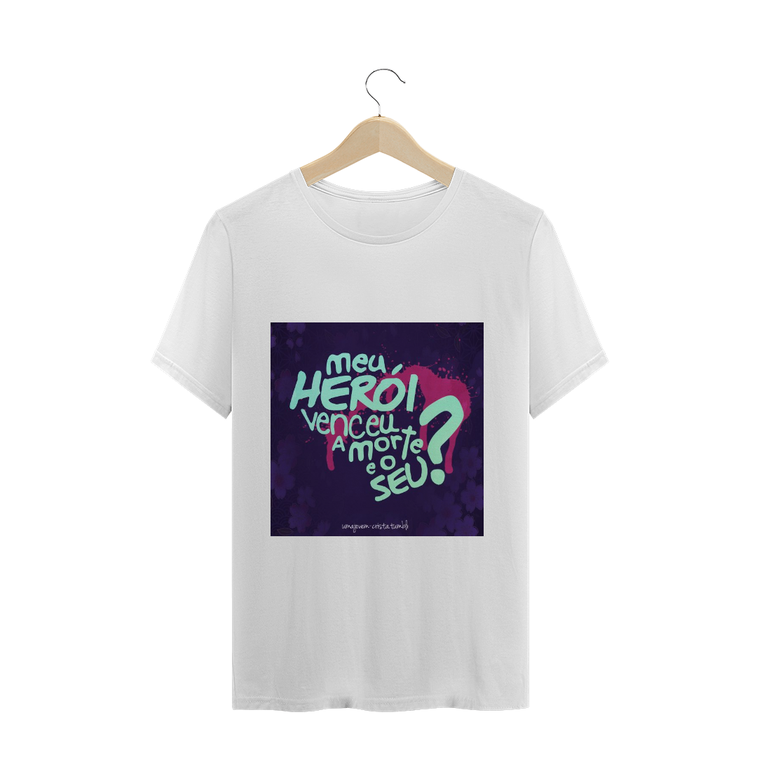 Nome do produto: meu heroi venceu a morte e o seu?