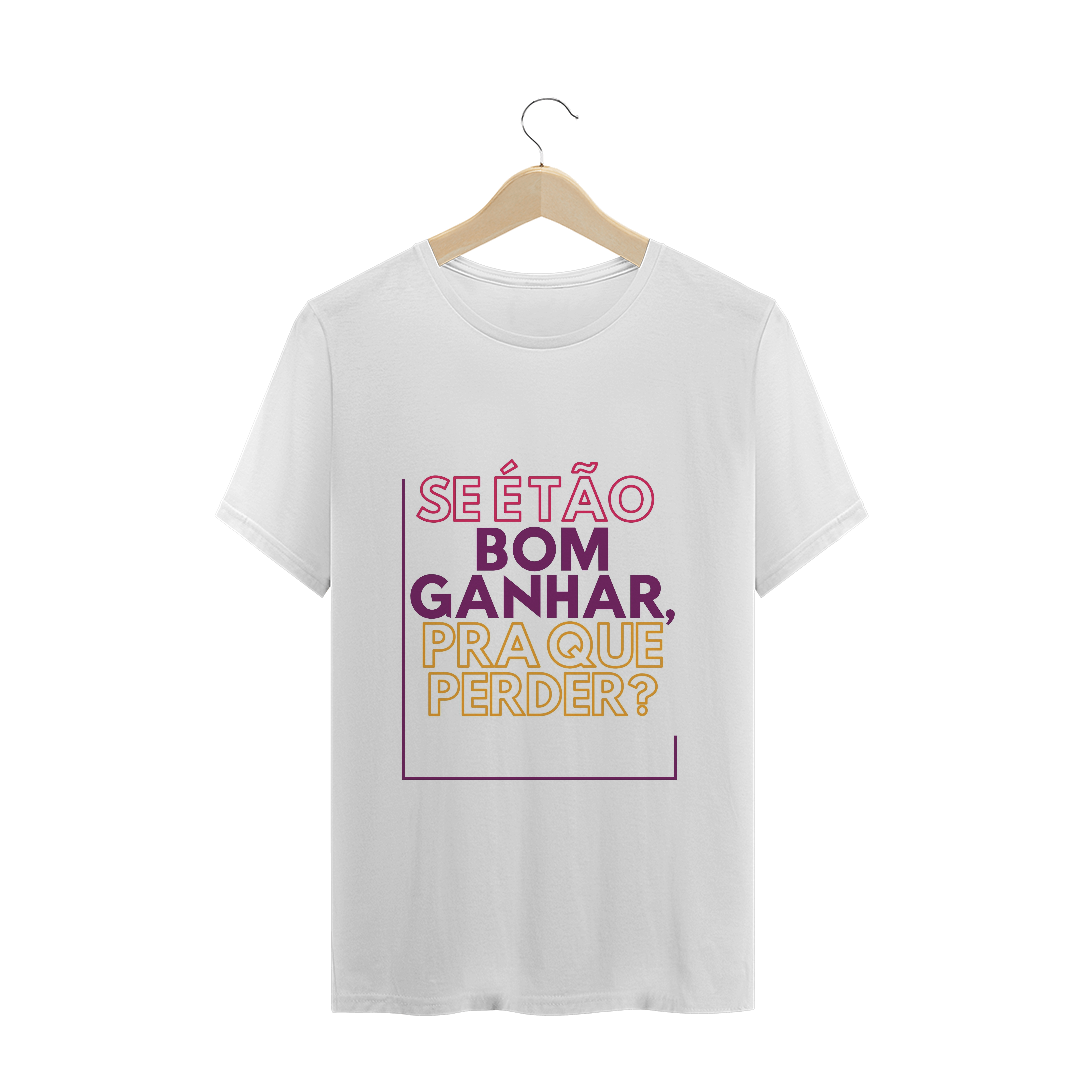 Nome do produto: Se é tão bom ganhar,.