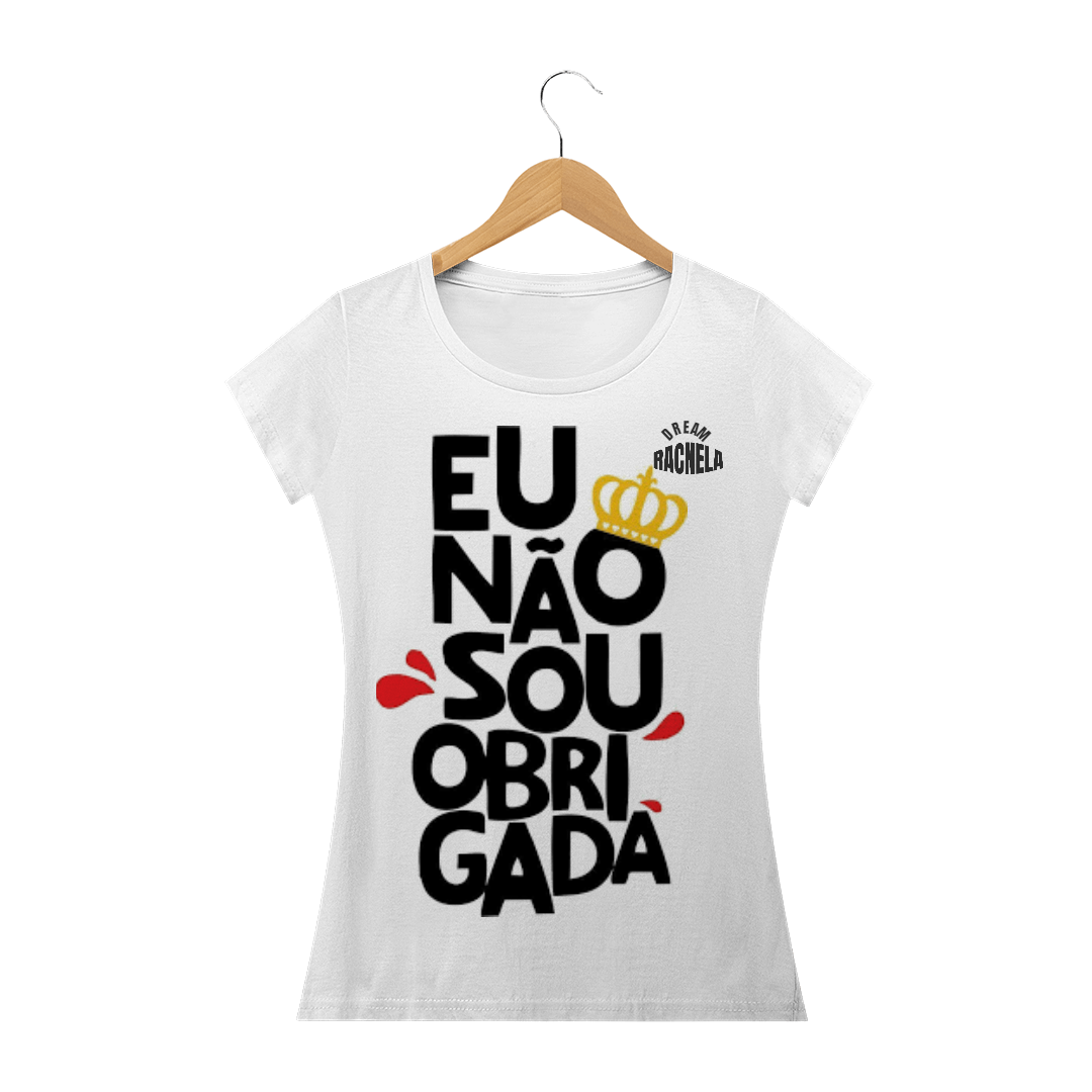 Nome do produto: Camisa Feminina - Dream Racnela