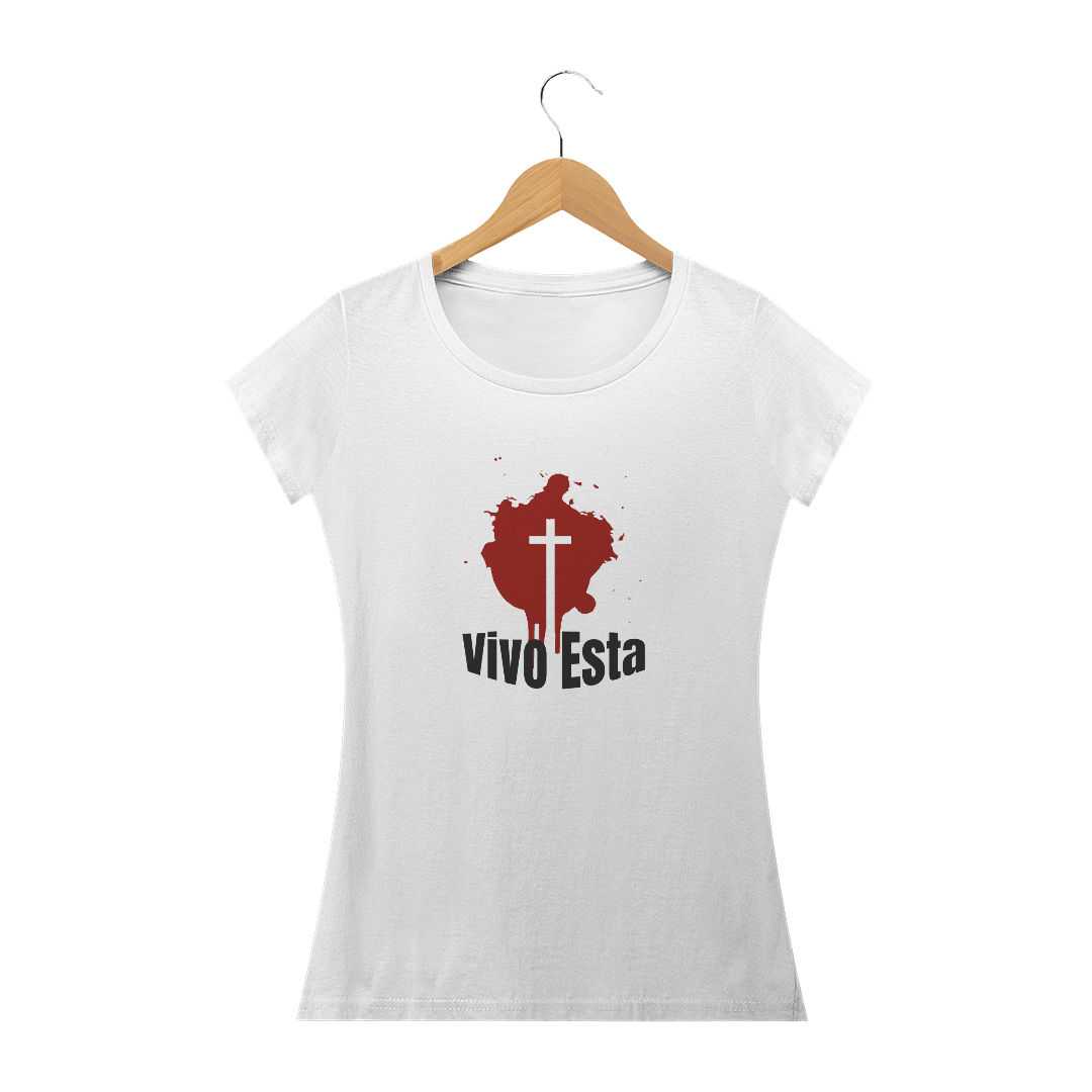 Nome do produto: Camiseta Baby Look Vivo Esta