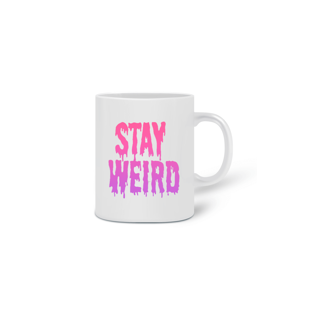 Nome do produto: Caneca - Stay Weird
