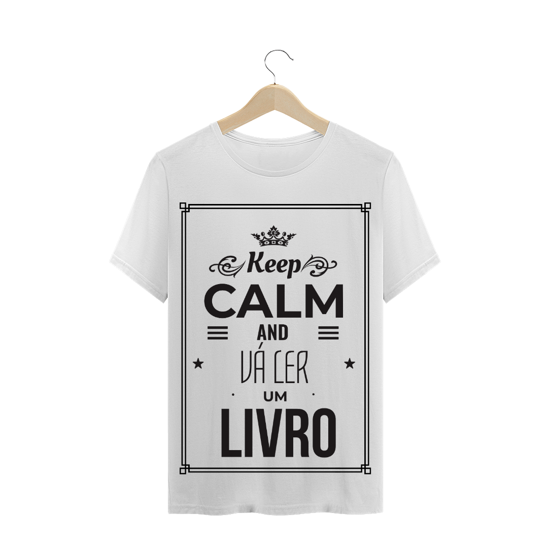 Nome do produto: CAMISETA KEEP CALM MASC 2