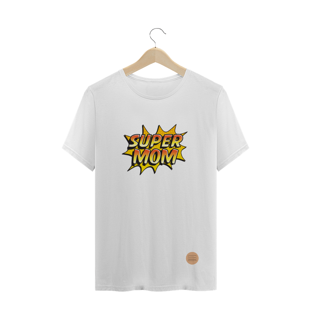 Nome do produto: Camisa super mãe .lalu