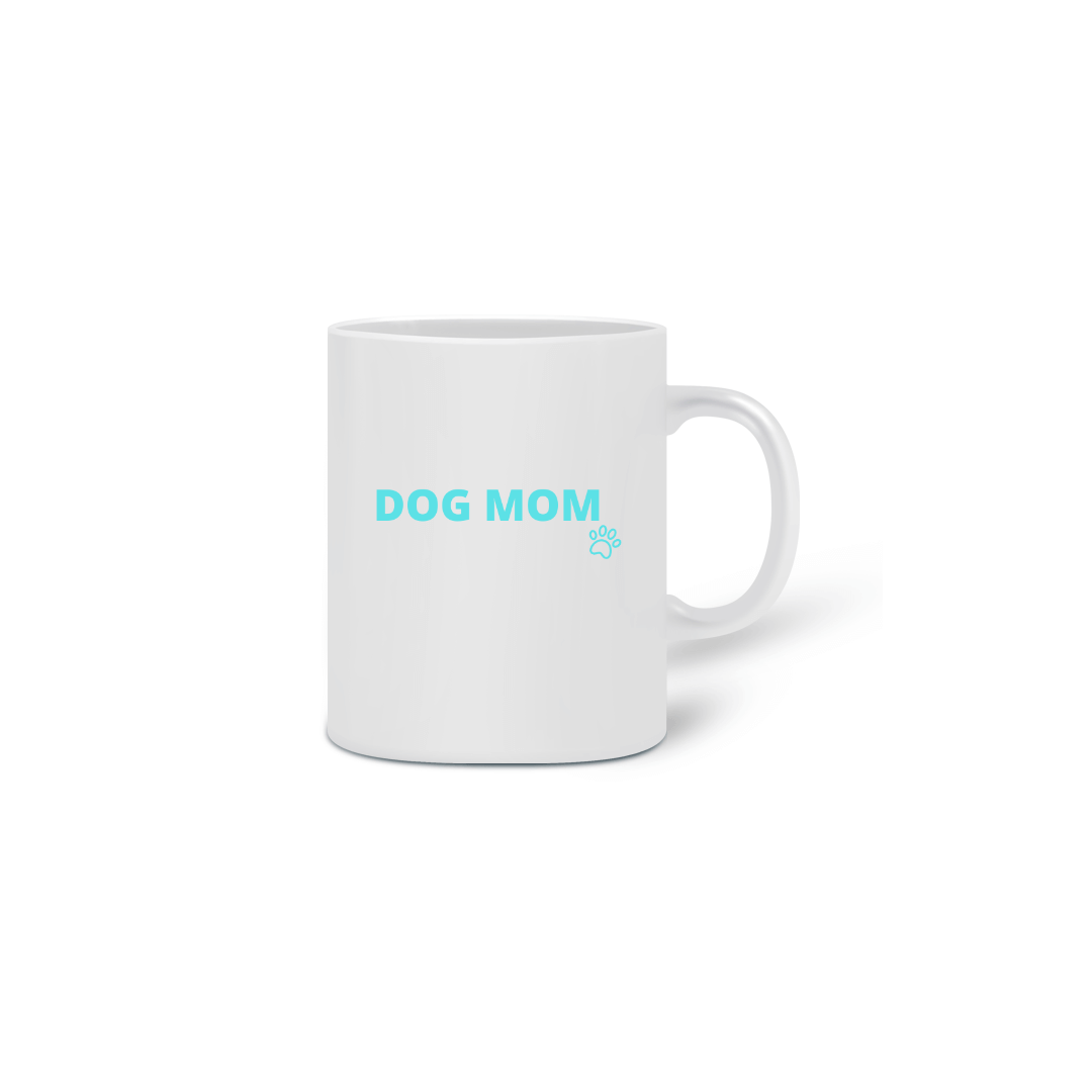 Nome do produto: Caneca DOG MOM
