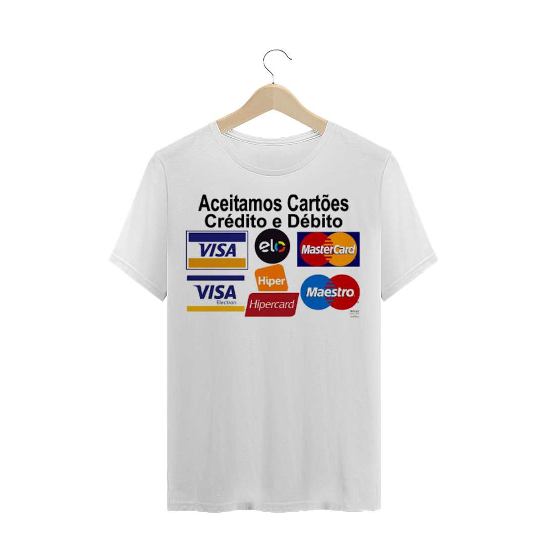 Nome do produto: Camisa aceitamos cartões de crédito