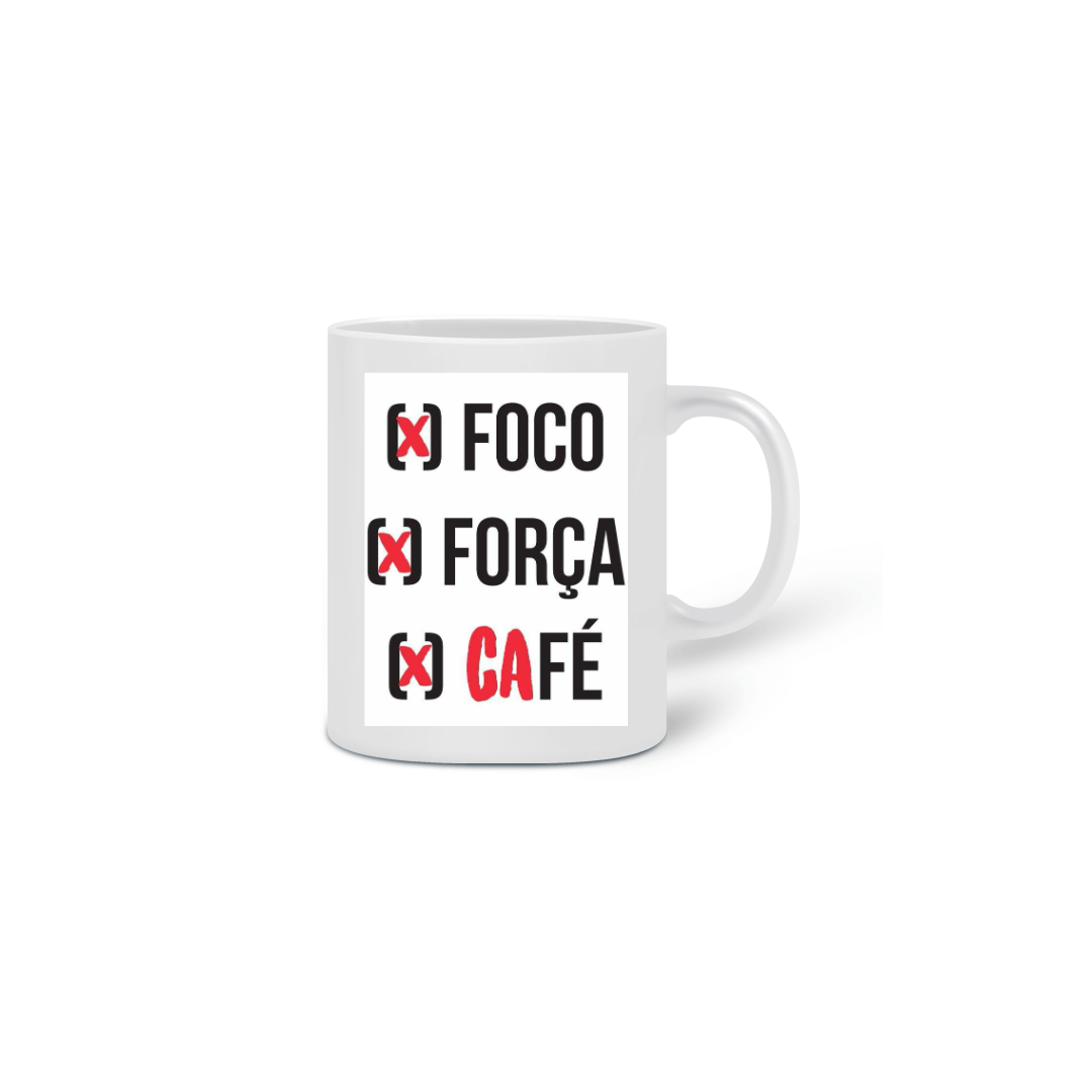Nome do produto: caneca foco força cafe