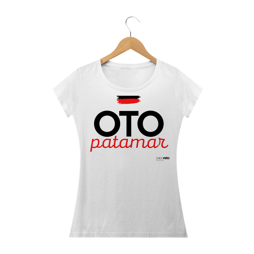 Nome do produto: OTO PATAMAR - FEMININA