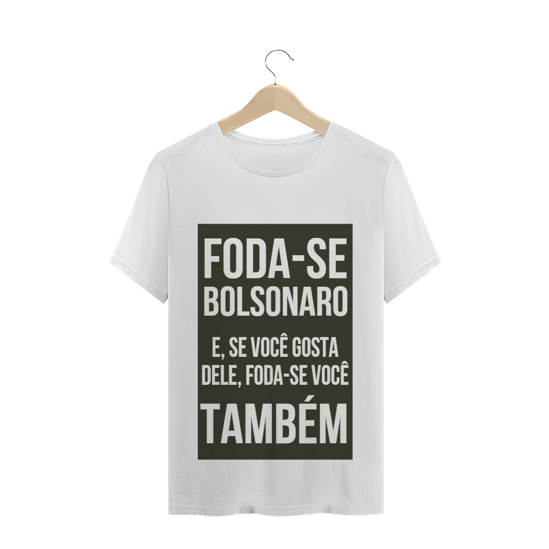 Nome do produto: Camiseta foda-se bolsonaro
