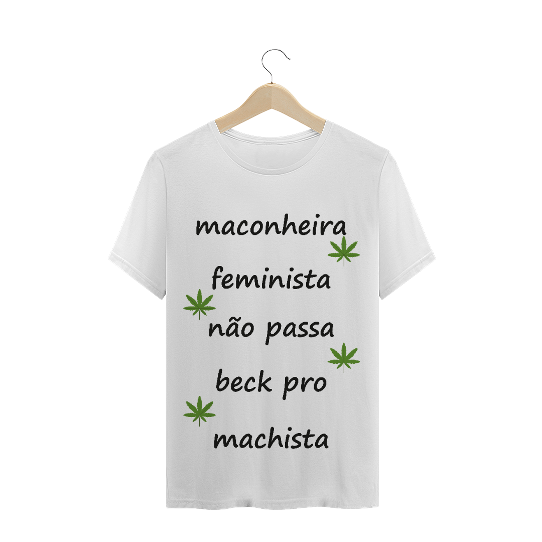 Nome do produto: T-Shirt Maconheira Feminista 