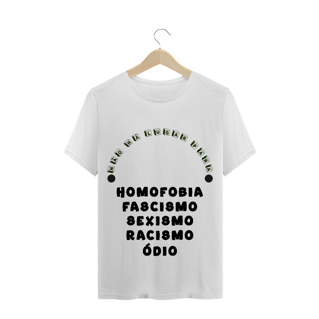 Nome do produto: T-Shirt Não há Lugar