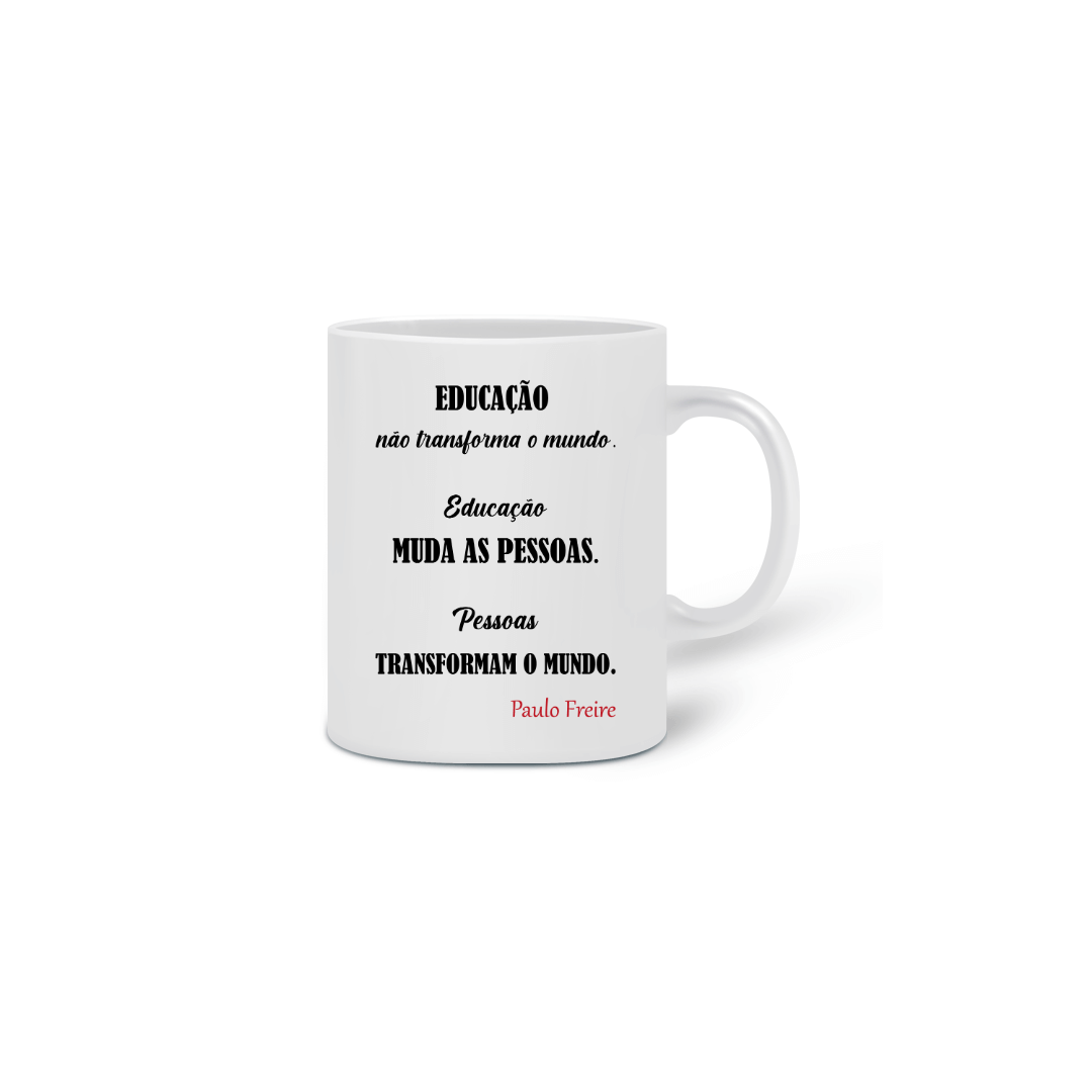 Nome do produto: Caneca Educação Paulo Freire