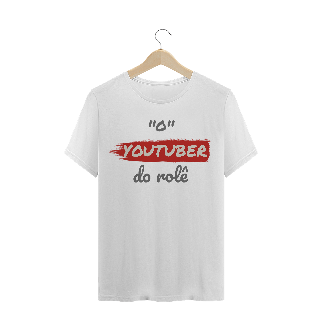 Nome do produto: Camiseta Quality Estampa Frase - O YOUTUBER do rolê