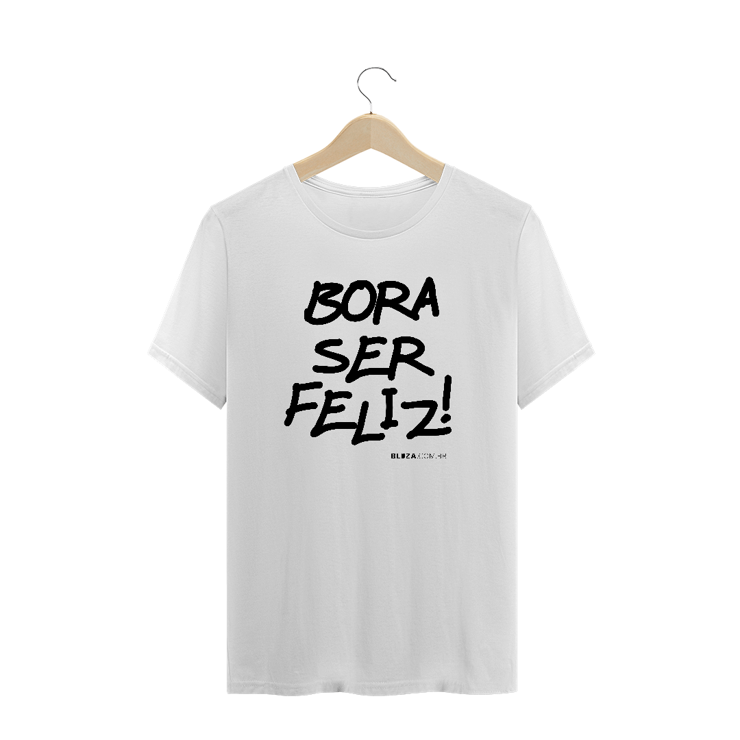 Nome do produto: Bora ser feliz, Camiseta Masculina, Bluza.com.br