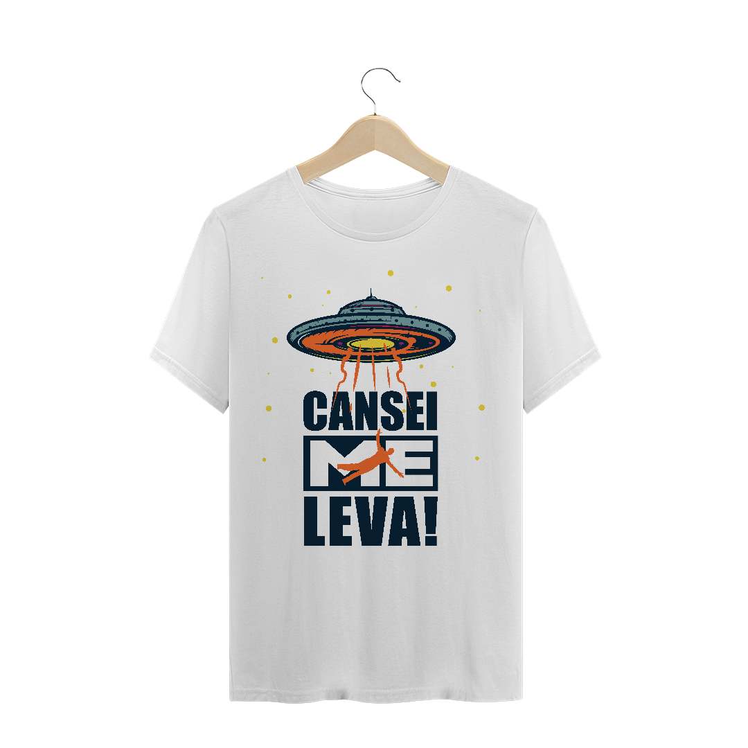 Nome do produto: camiseta unissex - cansei me leva