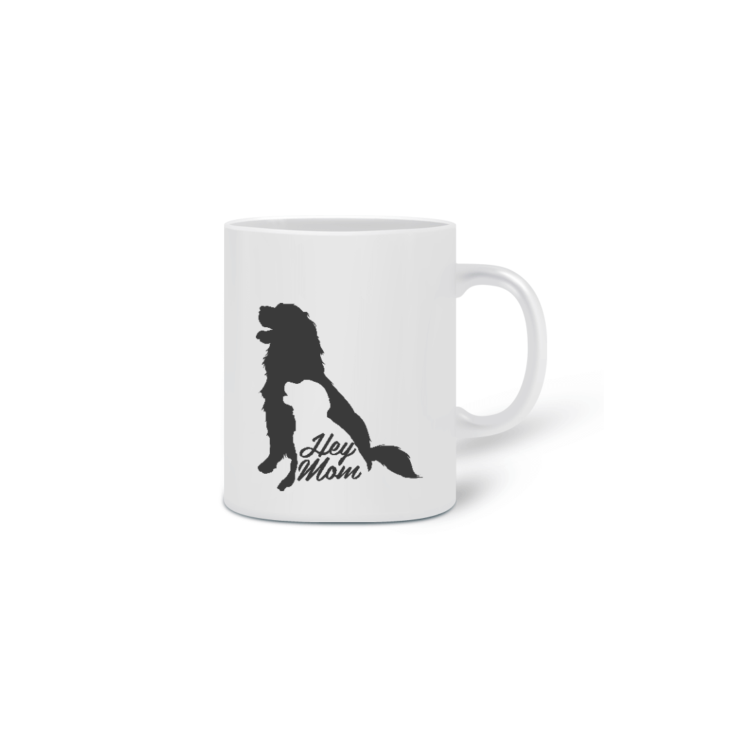 Nome do produto: Caneca Cerâmica Estampa Cachorro - Frase Hey Mom