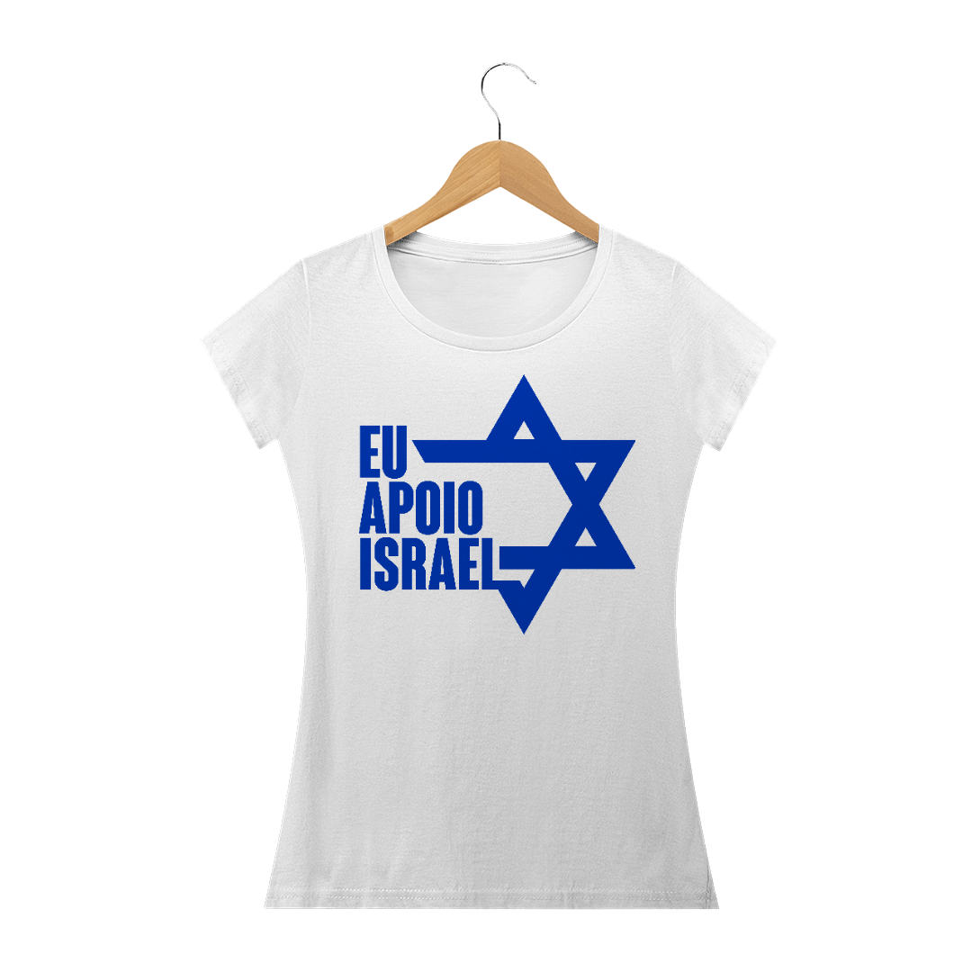 Nome do produto: Camisa Feminina EU APOIO ISRAEL