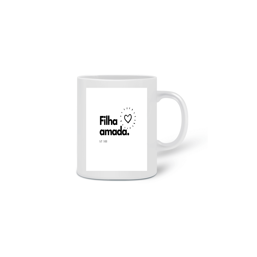 Nome do produto: caneca filha amada.