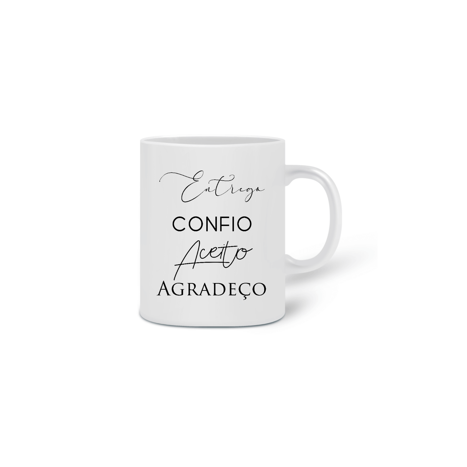 Nome do produto: Caneca - entrego confio aceito agradeço