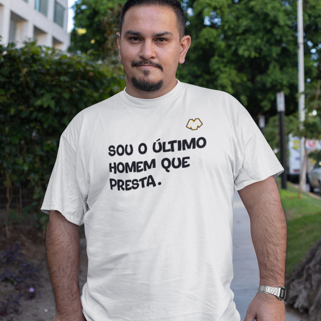 Nome do produto: T-SHIRT ÚLTIMO HOMEM QUE PRESTA