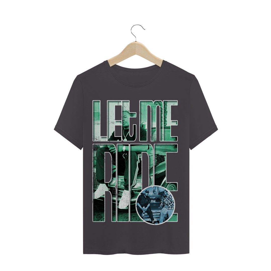 Nome do produto: LET ME RIDE