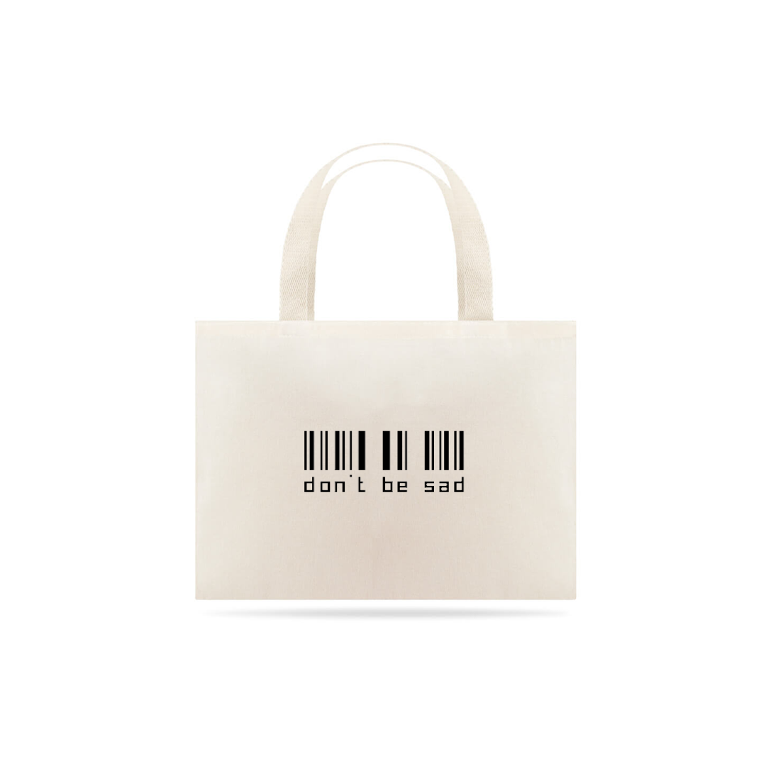 Nome do produto: BOLSA DON´T BE SAD