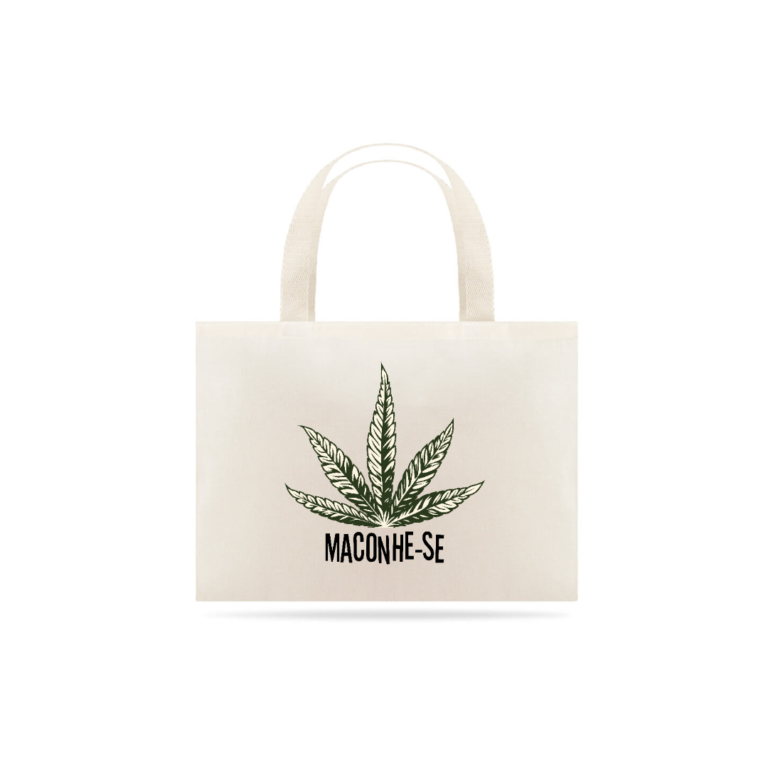 Nome do produto: Ecobag Maconhe-se 