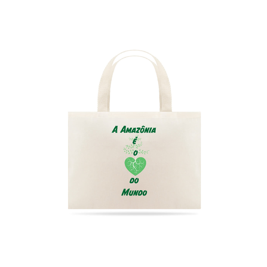 Nome do produto: Ecobag A Amazônia é o Coração do Mundo