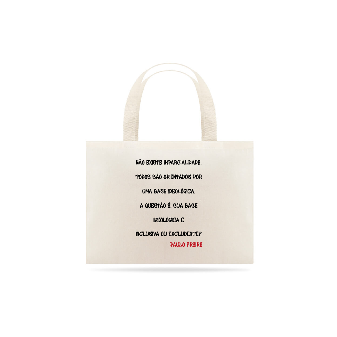 Nome do produto: Ecobag Base Ideológica Paulo Freire
