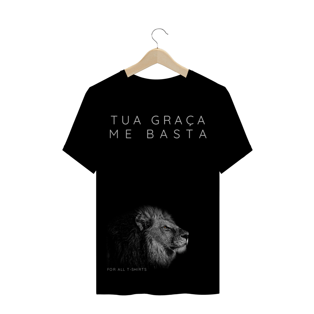 Nome do produto: T-SHIRT TUA GRAÇA ME BASTA II - PREMIUM