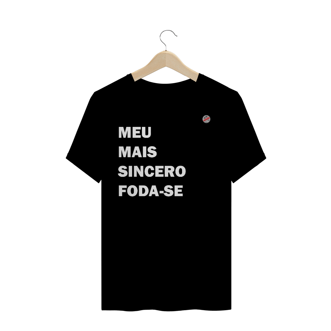 Nome do produto  Meu mais sincero foda-se (Preta)