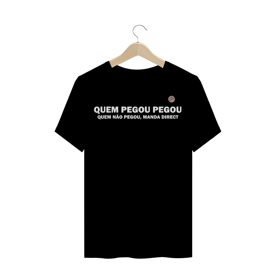 Nome do produto: Quem pegou pegou... (Preta)