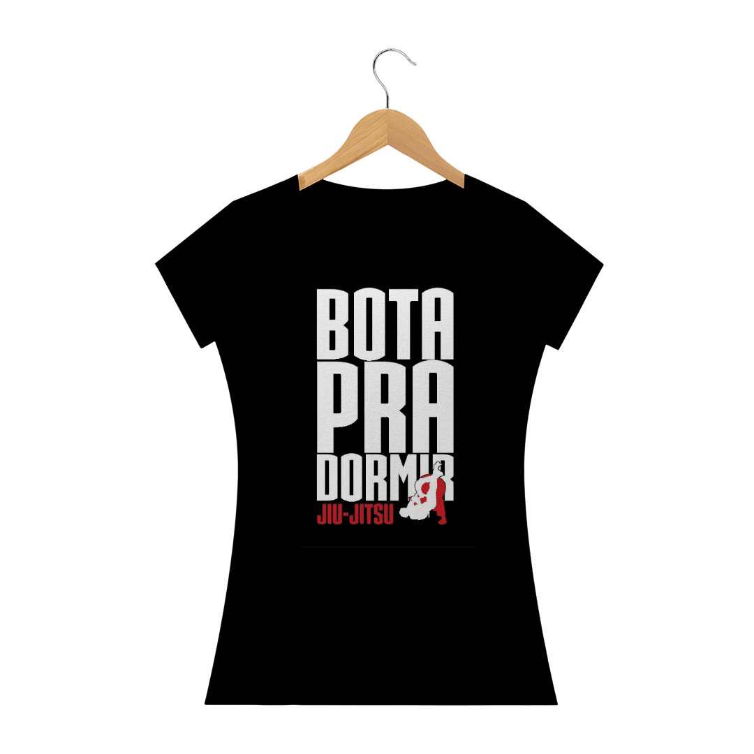 Nome do produto: Camisa jiu-Jitsu Bota pra dormir feminino
