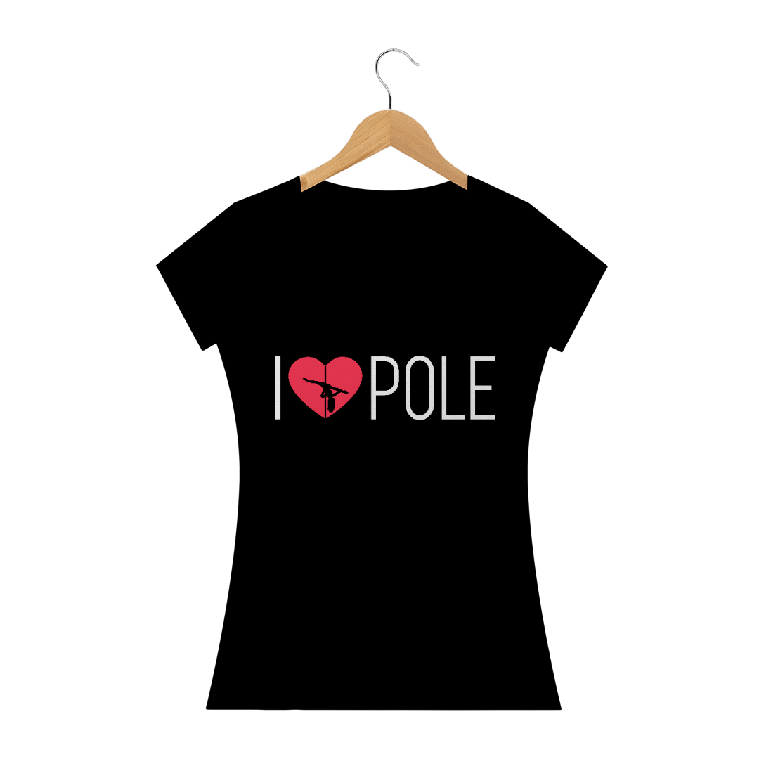 Nome do produto: Camiseta I Love Pole Baby Long Quality