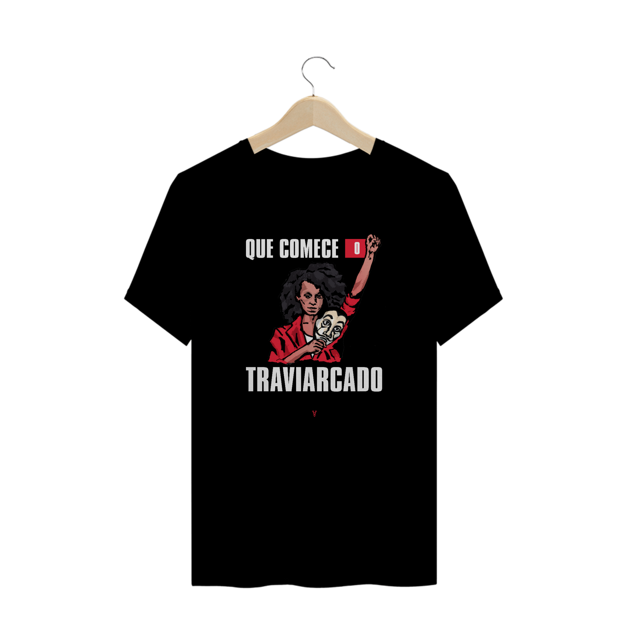 Nome do produto: que comece o traviarcado (camiseta comum texto branco)