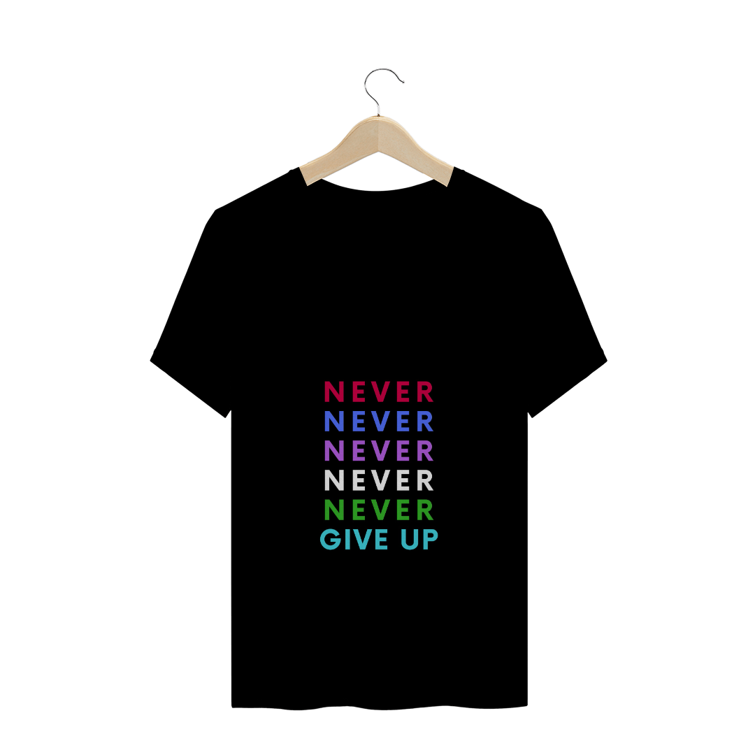 Nome do produto: Camisa - Never give up w-trend Black