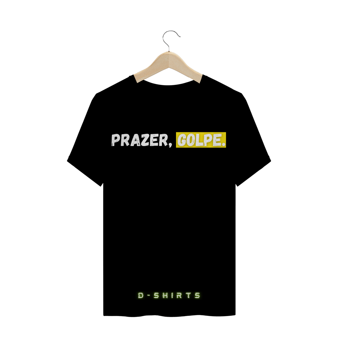 Nome do produto: Prazer, Golpe.