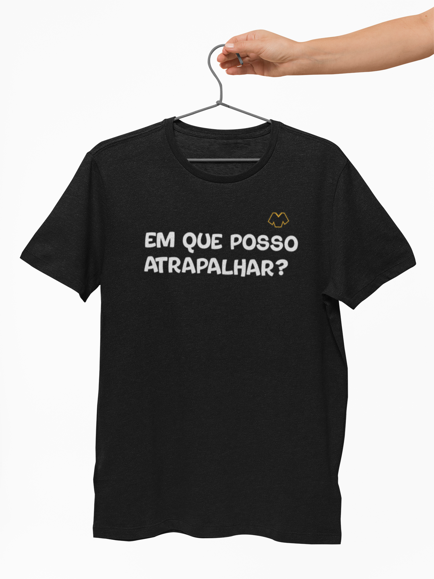 Nome do produto: T-SHIRT PRETA - EM QUE POSSO ATRAPALHAR?