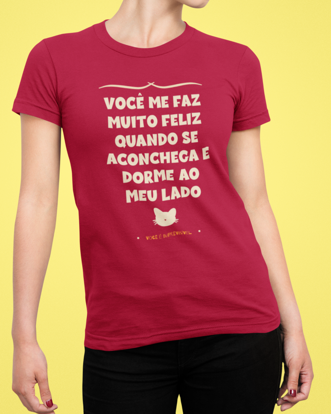 Nome do produto: Baby Look Você é imprevisível