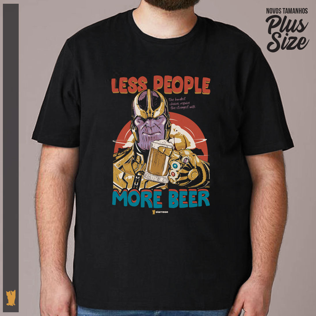 SIAMESE PLUS SIZE THANOS MORE BEER