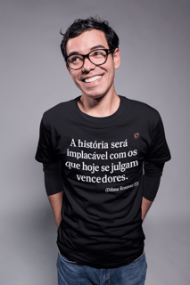 T-shirt Tradicional A história será implacável