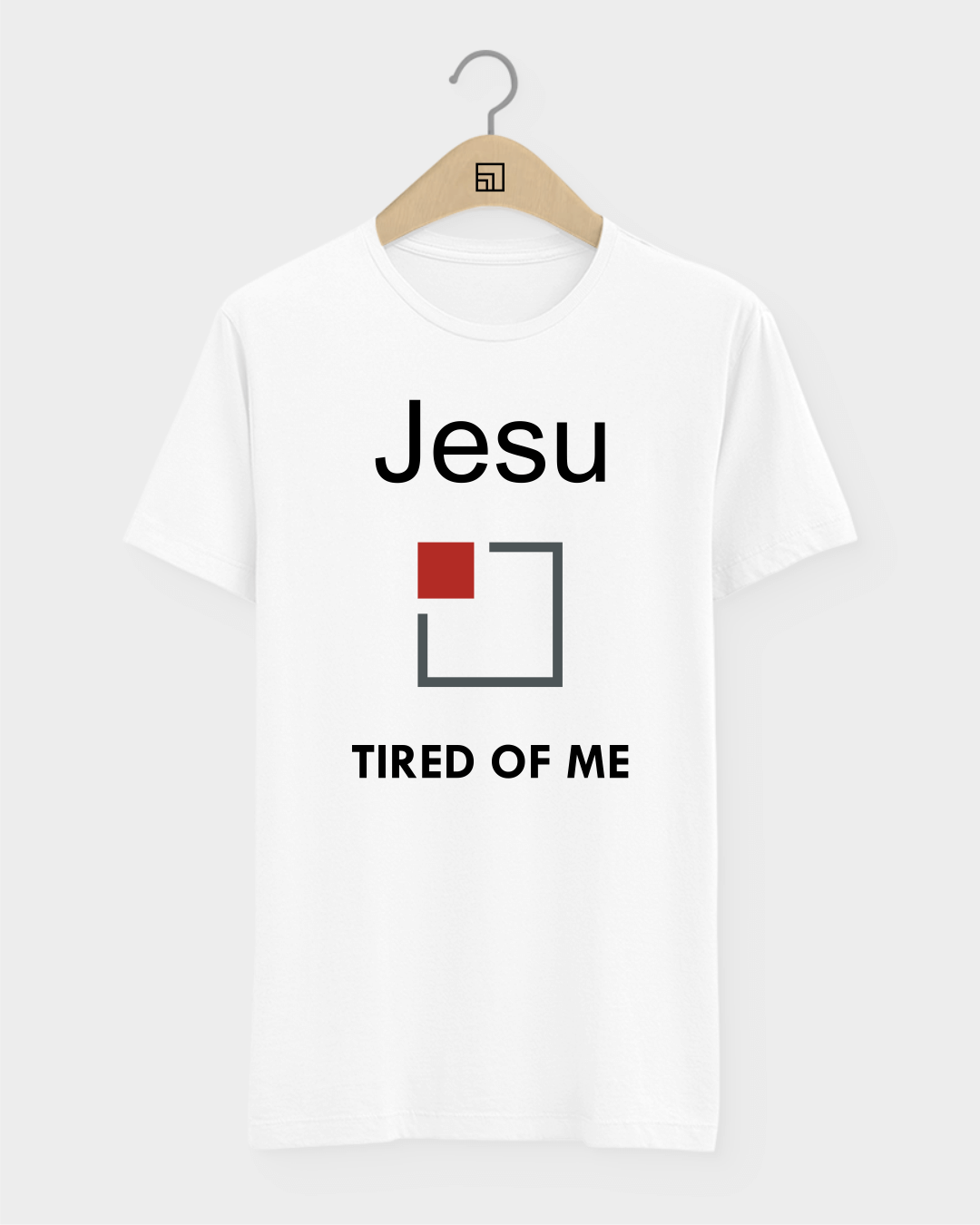 Camiseta Jesu Tired of Me