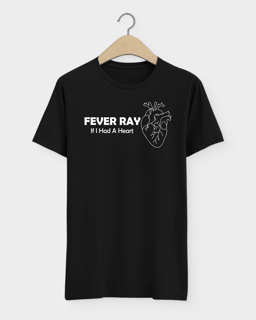 Camiseta Fever Ray If I Had a Heart Electropop