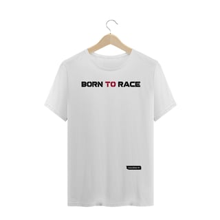 CAMISETA  / GALERIA 87 / BORN TO RACE