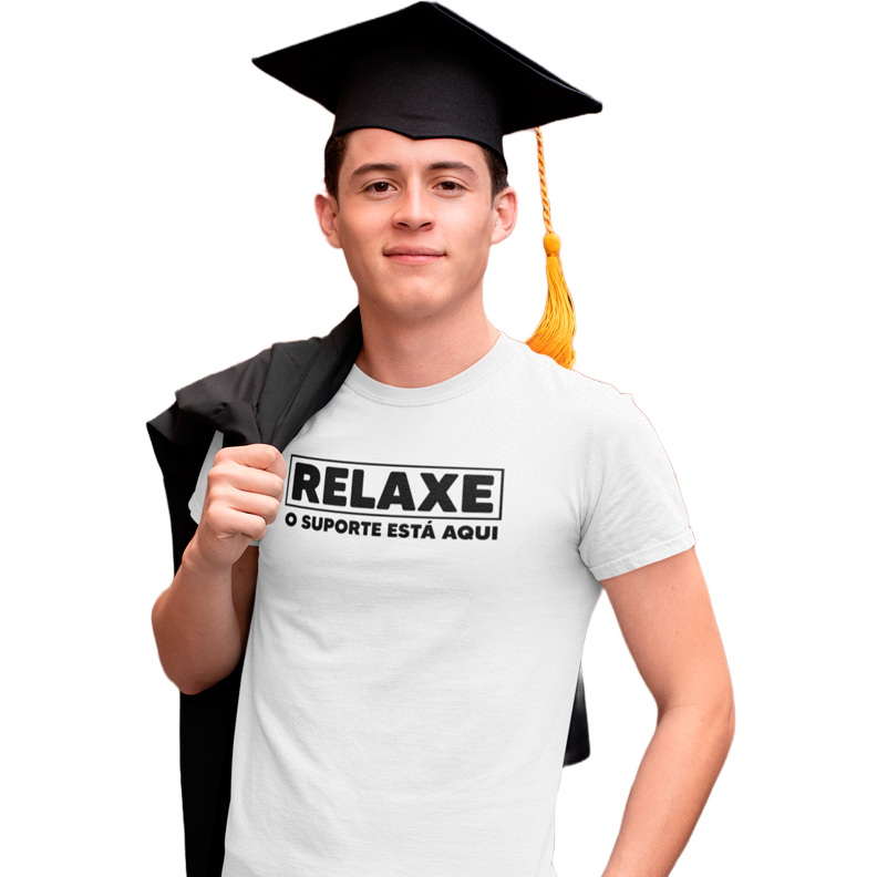 Nome do produto: Relaxe o Suporte está Aqui Masculina