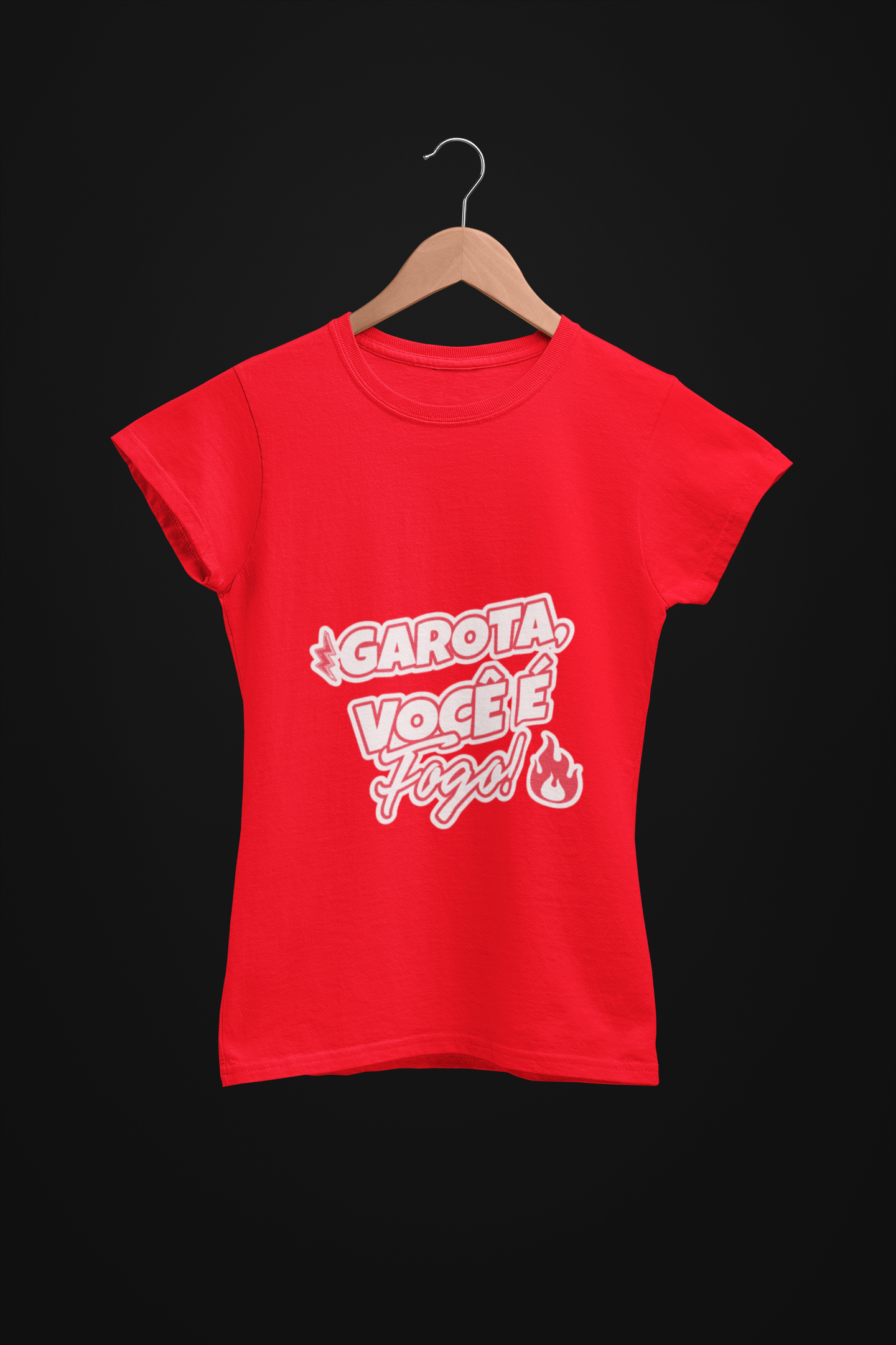 Nome do produto: Garota você é fogo 