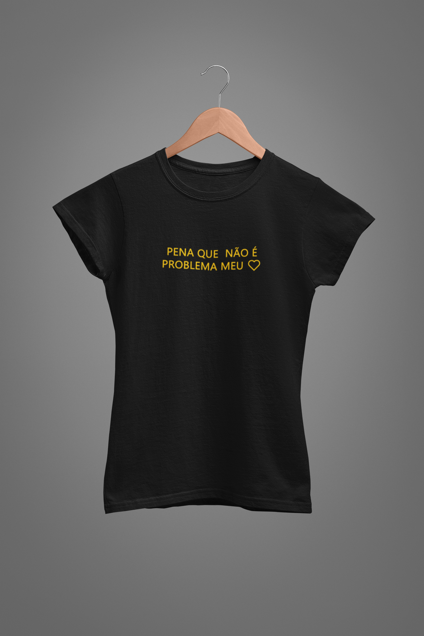 Nome do produto: pena que não é problema meu