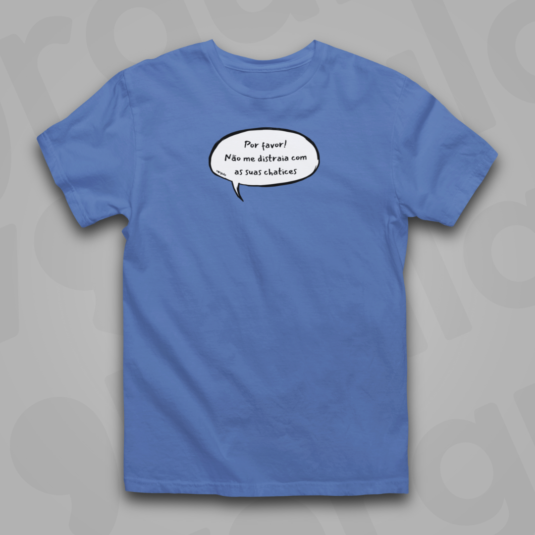 Nome do produto: Por favor! Não me distraia com as suas chatices