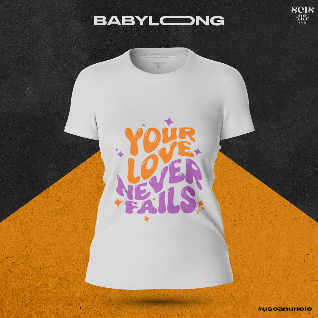 Nome do produto: Your Love Never Fails 